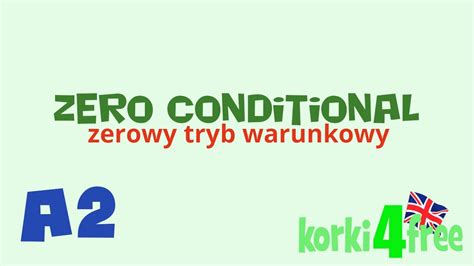 Zero Conditional Zerowy Tryb Warunkowy Korki4free YouTube