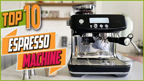 Top 10 Best Espresso Machine For Home Reviews 2022 Youtube