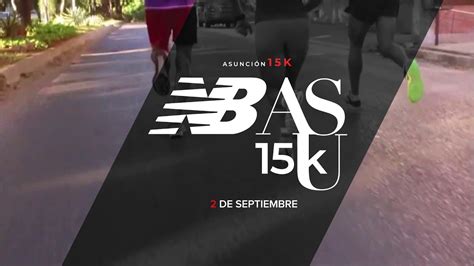 New Balance 15K Asunción YouTube