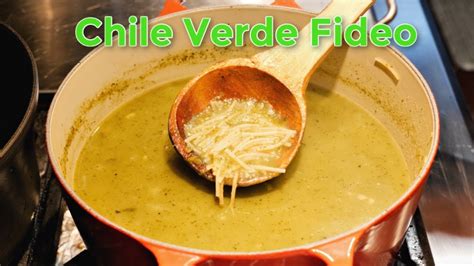 La Moderna Sopa De Fideo Verde Salsa Verde Views On The Road Youtube