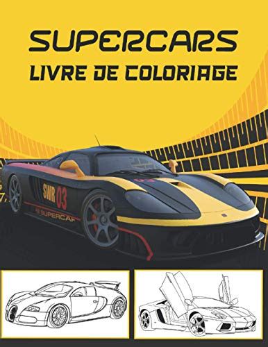 Supercar Livre De Coloriage Voitures De Course Et De Luxe Superbes