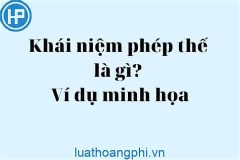 Phép Thế Là Gì?