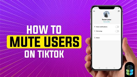 How To Mute Users On Tiktok Step By Step Youtube