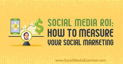 Social Media ROI How To Measure Your Social Marketing Social Media