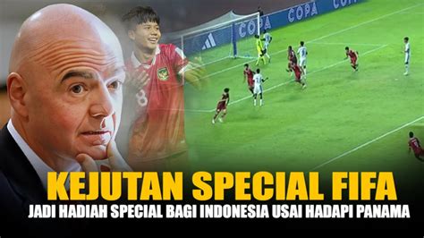 Hadiah Special Usai Tahan Imbang Panama Fifa Bisa Wujudkan Indonesia