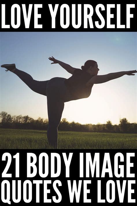 Learn To Love Your Body 21 Inspirational Body Positivity Quotes Body Positive Quotes Body