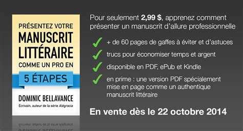 En Vente Le 22 Octobre Présentez Votre Manuscrit Littéraire Comme Un Pro En 5 étapes • Dominic