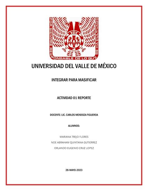 Actividad Reporte Universidad Del Valle De M Xico Integrar Para