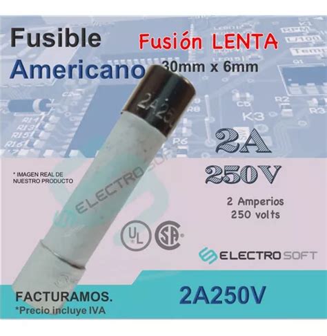 Fusible Cerámico Americano 2a 250v Lento Slow Blow ul