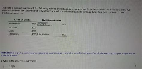 Solved Suppose A Banking System With The Following Balance