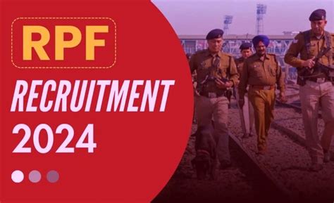 Rpf Recruitment Online Apply 2024 10th आरपीएफ 4660 भर्ती ऐसे करें