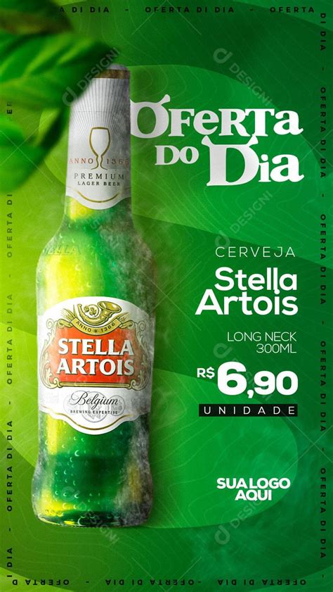 Story Oferta Do Dia Stella Artois Social Media Psd Edit Vel Delivery