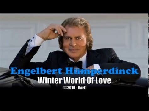 Engelbert Humperdinck Winter World Of Love Karaoke Youtube