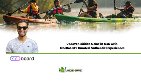 Uncover Hidden Goa with OneBoard's curated experiences