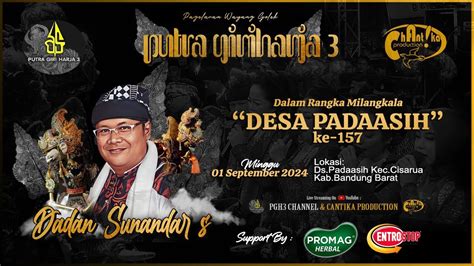 LIVE Wayang Golek Putra Giriharja3 PGH3 H Dadan Sunandar Sunarya