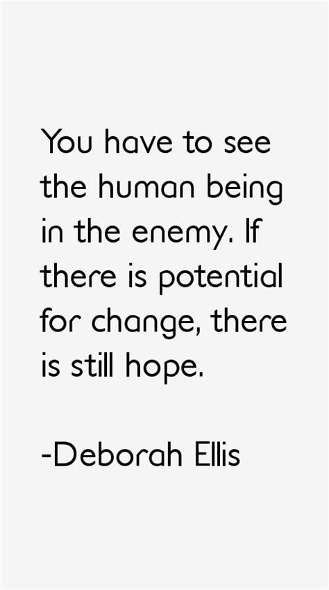 Deborah Ellis Quotes & Sayings