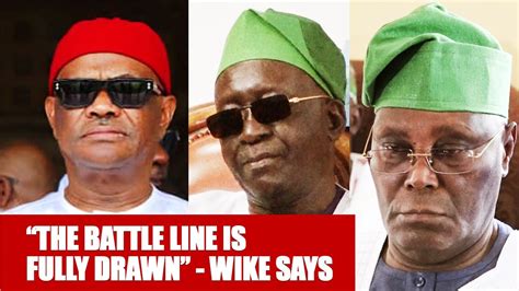 Wike To Ayu Pdp The Battle Line Is Drawn Listen To What He Said