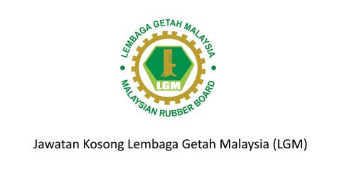 Pelbagai Jawatan Kosong Tetap Di Lembaga Getah Malaysia Lgm