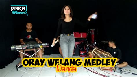 Oray Welang Medley Nanda Bohay Pongdut Bajidor Cover Session