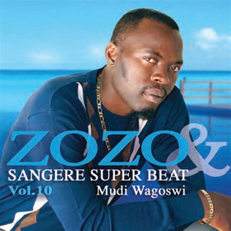 Mudi Wagoswi By Zozo And Sangere Superbeat On Apple Music