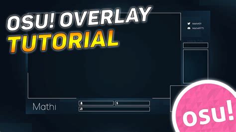 How To Make Osu Overlays Beginners Tutorial Youtube