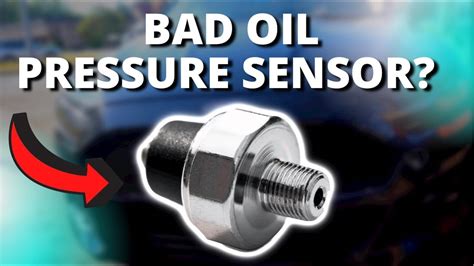 SYMPTOMS OF A BAD OIL PRESSURE SENSOR YouTube