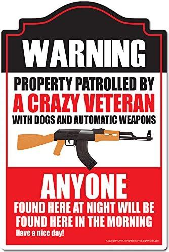 Amazon Property Patrolled By A Crazy Veteran Novelty Sign Indoor