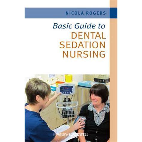 Basic Guide To Dental Sedation Nursing Ebook