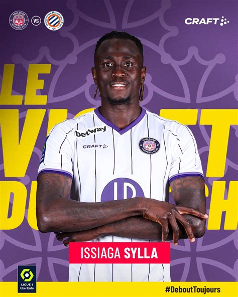 Toulouse pour son 200e match Issiaga Sylla élu Homme du match