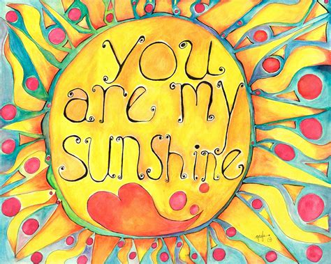 You Are My Sunshine You Are My Sunshine Art Etsy Glicee Prints You