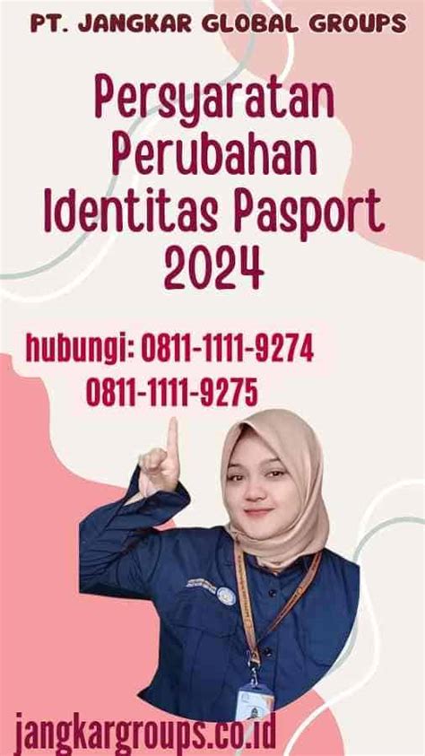 Perubahan Identitas Pasport 2024 Jangkar Global Groups