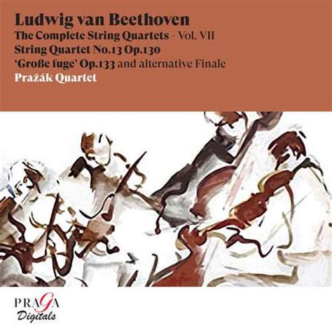 Pra K Quartet Beethoven The Complete String Quartets Vol