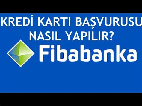 Fibabanka Kredi Kartı Başvurusu Nasıl Yapılır YouTube