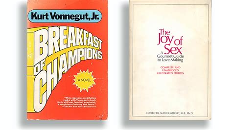 What Do Breakfast Of Champions And The Joy Of Sex Have In Common