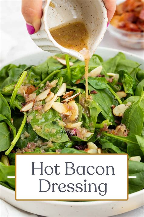 Hot Bacon Dressing Recipe - 40 Aprons