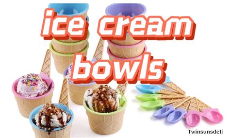 9 Best Ice Cream Bowls 2024: Elevate Your Dessert Experience