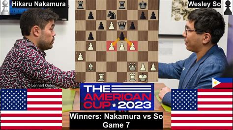 Escaping The Claws Of Death Hikaru Nakamura Vs Wesley So 2023 The