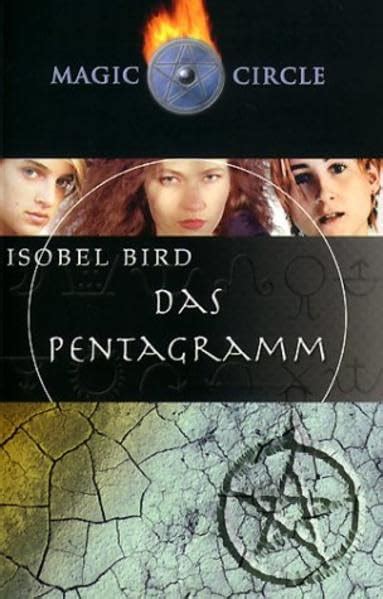 Magic Circle Das Pentagramm Bird Isobel Rothfuß Ilse Amazon de