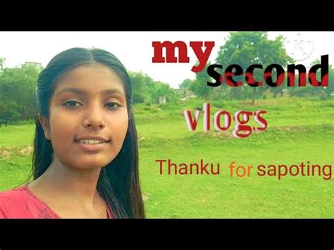 My Second Vlogs L K Vlogs My Second Vlogs Ll Youtube