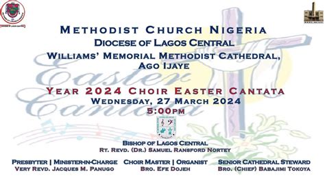 Williams Memorial Methodist Cathedral S Year Choir Easter Cantata