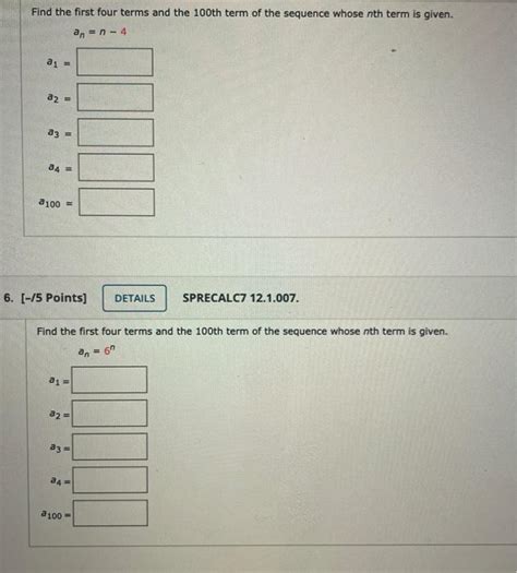 Solved Find The First Four Terms And The 100th Term Of The