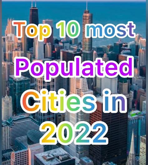 Top 10 Most Populated Cities In World 2022 News Update Cities Dating