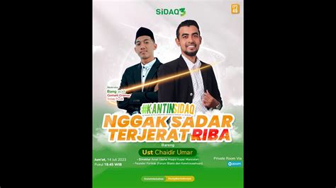 Webinar Nggak Sadar Terjerat Riba Bersama Ustadz Chaidir Umar Jumat