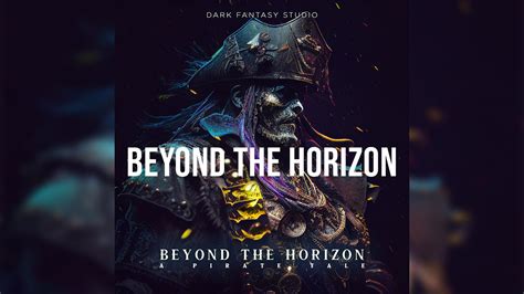 Dark Fantasy Studio Beyond The Horizon Royalty Free Epic Pirate Music