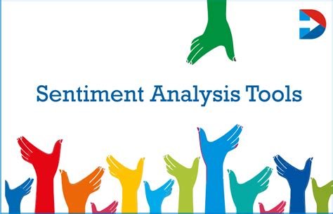 Sentiment Analysis Definitiontypes Tools And Use Cases