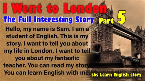 37 Learn English Through Stories 🍀 English Story I Go To London 🍀