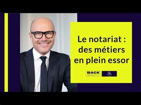 Le notariat des métiers en plein essor BTS CJN Collaborateur