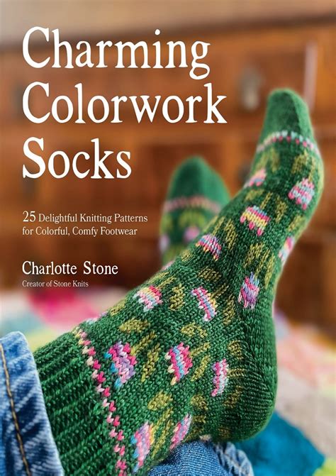 FULL @DOWNLOAD› (PDF) Charming Colorwork Socks: 25 Delightful Knitting ...