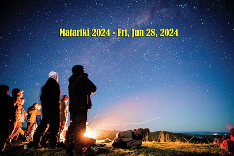 Matariki When Is Matariki Matariki Holiday Dates