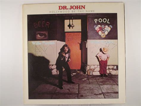 Dr John Hollywood Be Thy Name 13 Pop And Rock Era Lps 1963